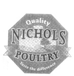 QUALITY NICHOLS POULTRY TASTE THE DIFFERENCE