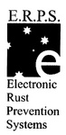 E.R.P.S. E ELECTRONIC RUST PREVENTION SYSTEMS