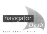 NAVIGATOR. DASH BASS STRAIT RACE