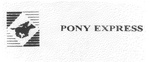 PONY EXPRESS