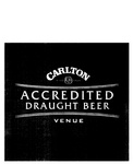 CARLTON CUB SINCE 1864 ACCREDITED DRAUGHT BEER VENUE