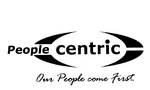 PEOPLE CENTRIC OUR PEOPLE COME FIRST