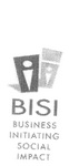 BISI BUSINESS INITIATING SOCIAL IMPACT