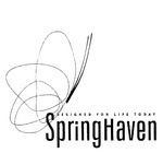 DESIGNED FOR LIFE TODAY SPRING HAVEN