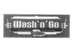 WASH 'N' GO FAST 'N' EASY CAR WASHING