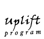 UPLIFT PROGRAM