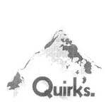 QUIRK'S.