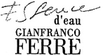 ESSENCE D'EAU GIANFRANCO FERRE