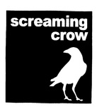 SCREAMING CROW