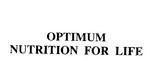 OPTIMUM NUTRITION FOR LIFE