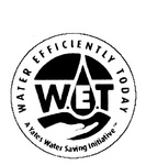 WATER EFFICIENTLY TODAY W.E.T A YATES WATER SAVING INITIATIVE