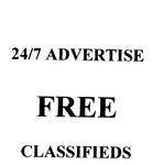 24/7 ADVERTISE FREE CLASSIFIEDS