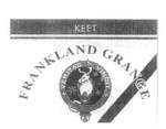 FRANKLAND GRANGE KEET VERITAS VINCIT