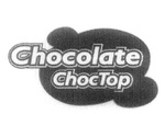 CHOCOLATE CHOCTOP