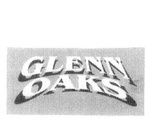 GLENN OAKS