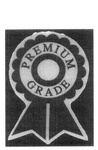 PREMIUM GRADE