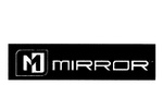 M MIRROR