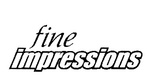 FINE IMPRESSIONS