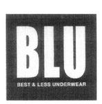 BLU BEST & LESS UNDERWEAR