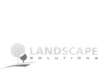 LANDSCAPE SOLUTIONS