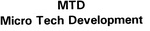 MTD MICRO TECH DEVELOPMENT