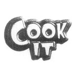 COOK IT