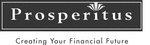 PROSPERITUS CREATING YOUR FINANCIAL FUTURE