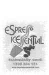 ESPRESSO ICESSENTIAL ESSENTIALLY COOL! WWW.ESPRESSOESSENTIAL.COM