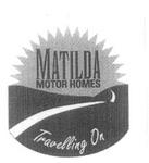 MATILDA MOTOR HOMES TRAVELLING ON